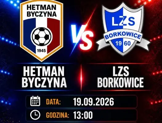 Hetman Byczyna zagra u siebie z LZS Byczyna Borkowice