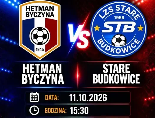 Hetman Byczyna zmierzy się z Budkowicami w meczu ligowym