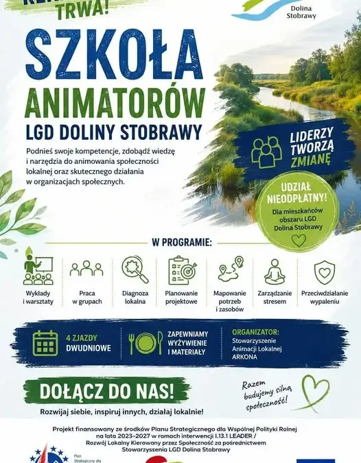 Szkoła Animatorów LGD Dolina Stobrawy – ostatnie wolne miejsca